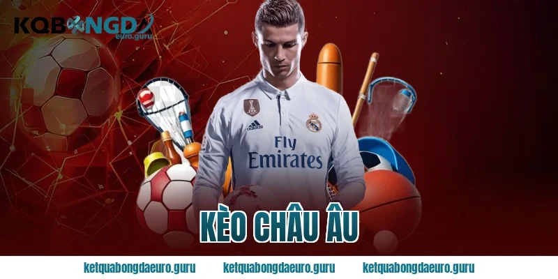kèo châu âu