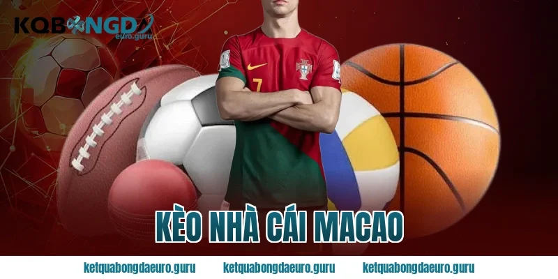 kèo nhà cái macao