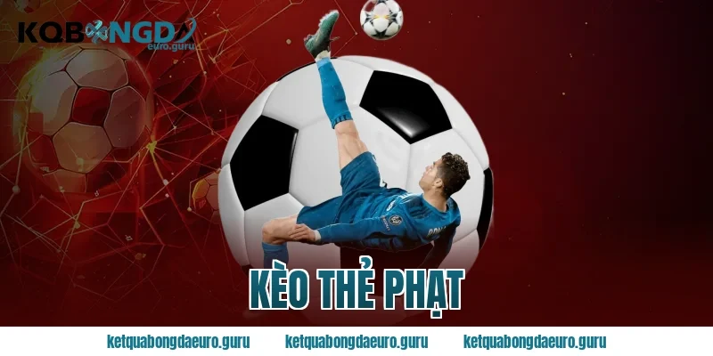kèo thẻ phạt