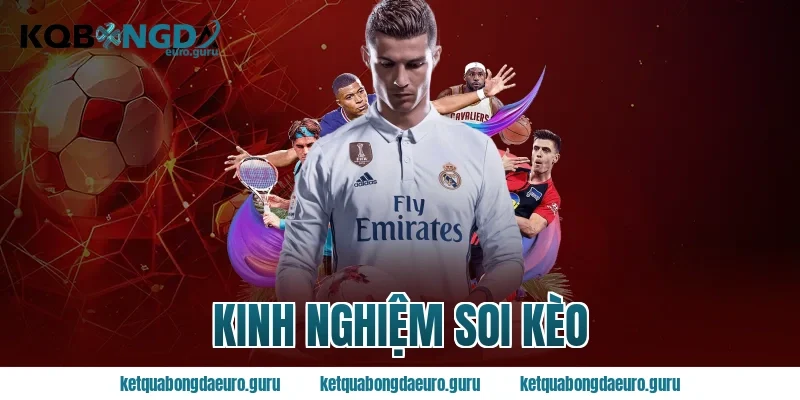 kinh nghiệm soi kèo